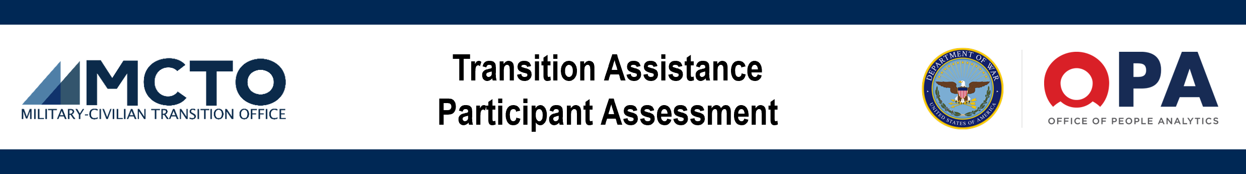 Transition Assistance Participant Assessment Banner with OPA, DoW, and MCTO Logos
